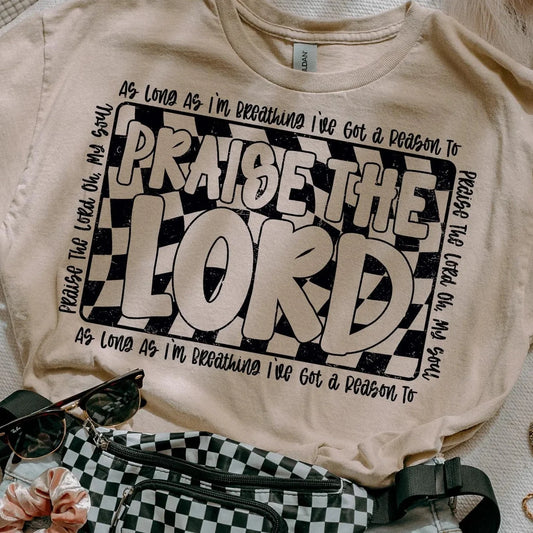 Praise The Lord Tshirt
