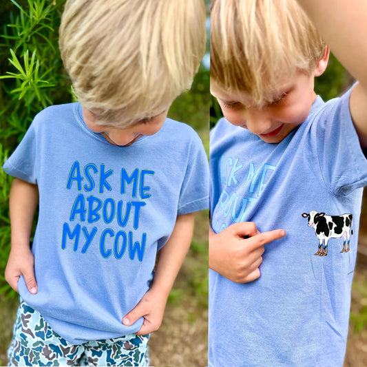 Ask Me About My Cow Youth Tshirt
